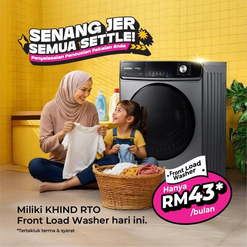 Senang Jer Semua Settle - Front Load Washer Hanya RM43/bulan